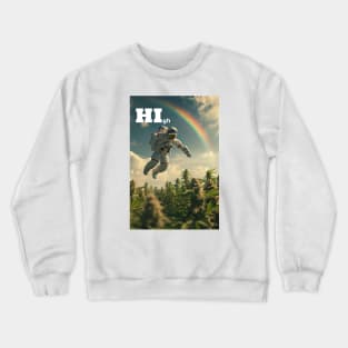 Astronaut says HI #2 Crewneck Sweatshirt